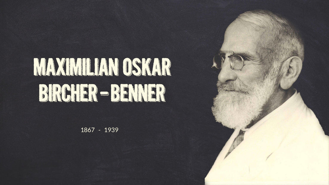 Maximilian Oskar Bircher-Benner - the inventor of Bircher Muesli